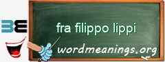 WordMeaning blackboard for fra filippo lippi